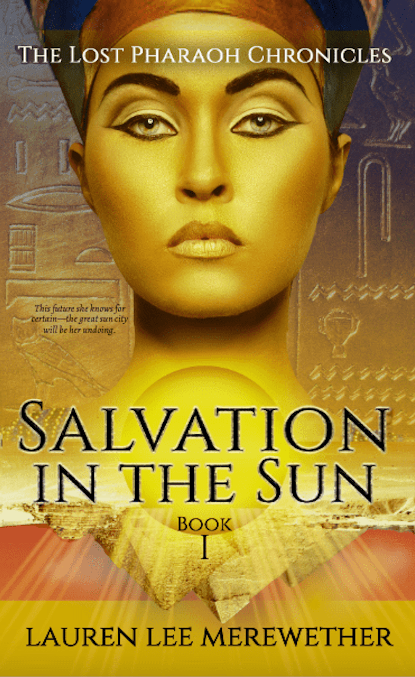 Salvation in the Sun (The Lost Pharaoh Chronicles, Book I)