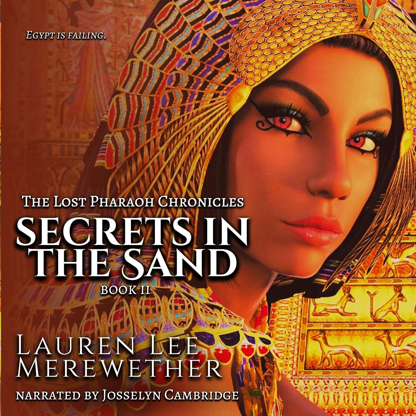 Secrets in the Sand (The Lost Pharaoh Chronicles, Book II)