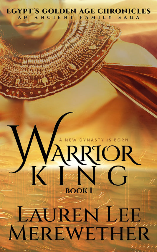 Warrior King: A Queen’s War, Her Son’s Birthright