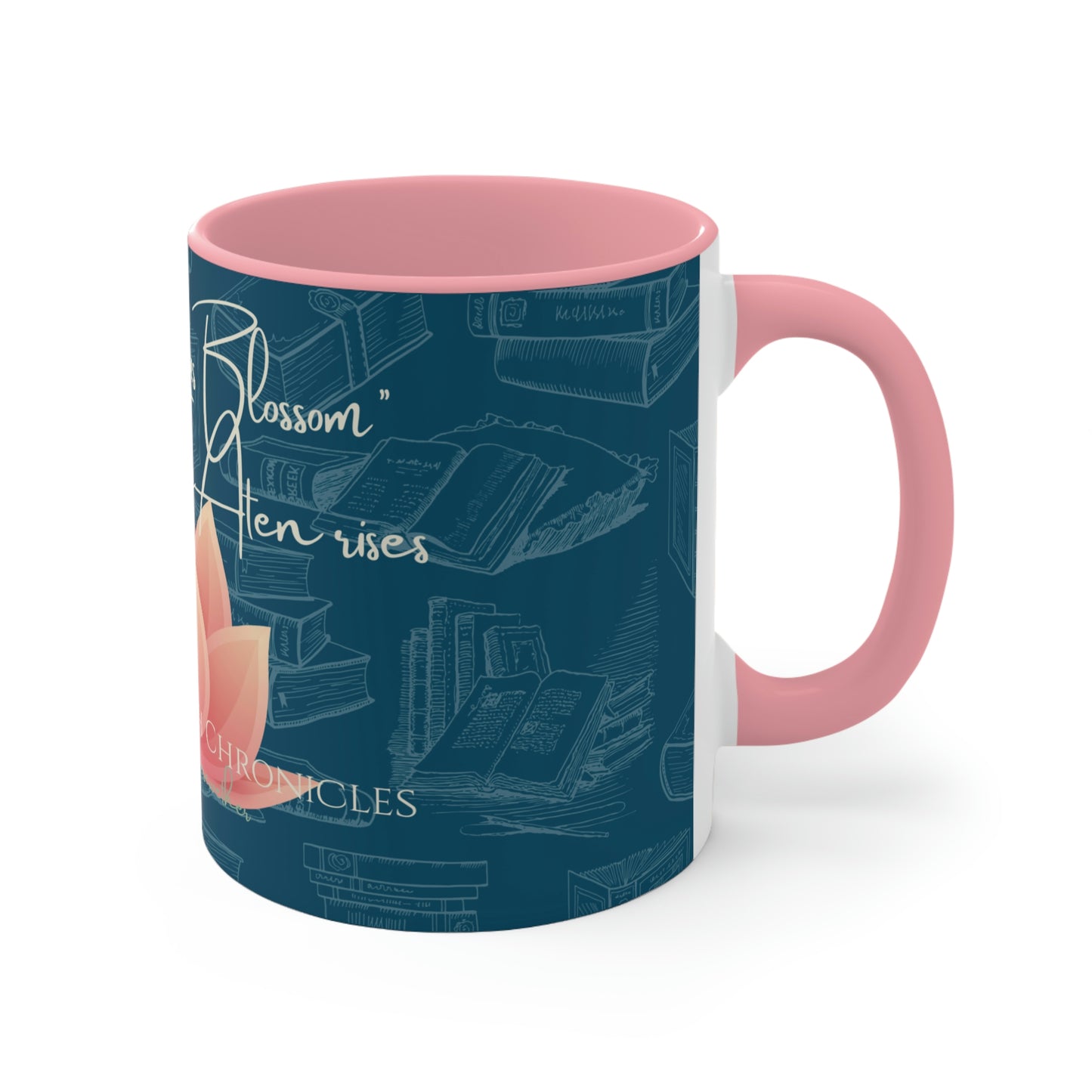 "Yes, My Lotus Blossom Drink Before the Aten Rises" Accent Mug