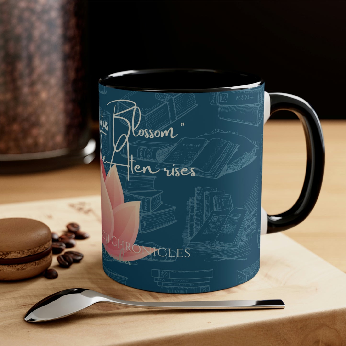 "Yes, My Lotus Blossom Drink Before the Aten Rises" Accent Mug