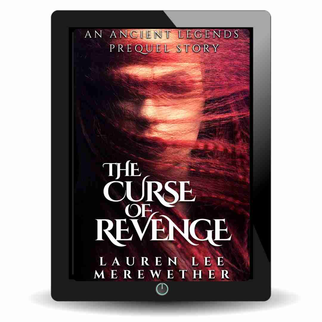 The Curse of Revenge (An Ancient Legends Prequel)