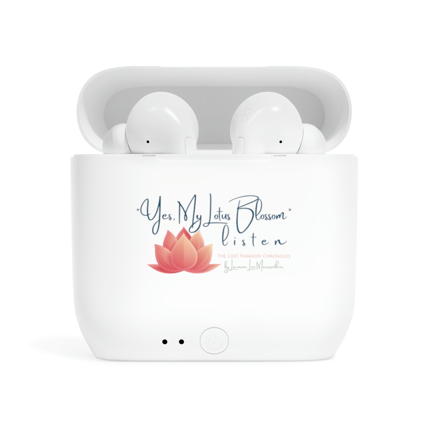 "Yes, My Lotus Blossom Listen" Essos Wireless Earbuds